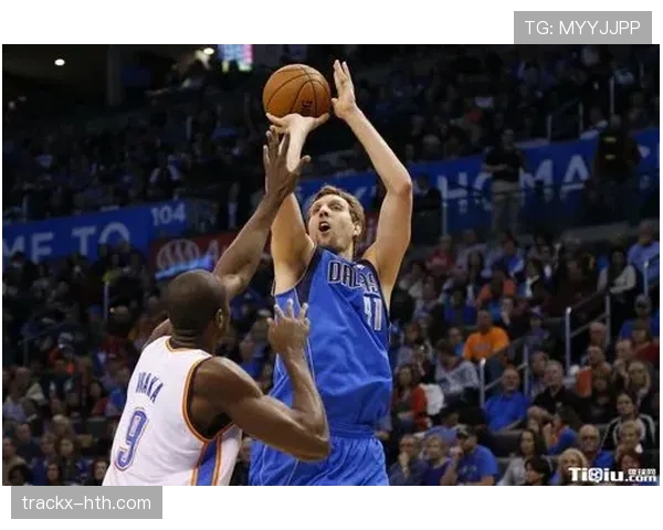 诺维茨基无球跑动拉开空间助攻提升球队整体进攻效率